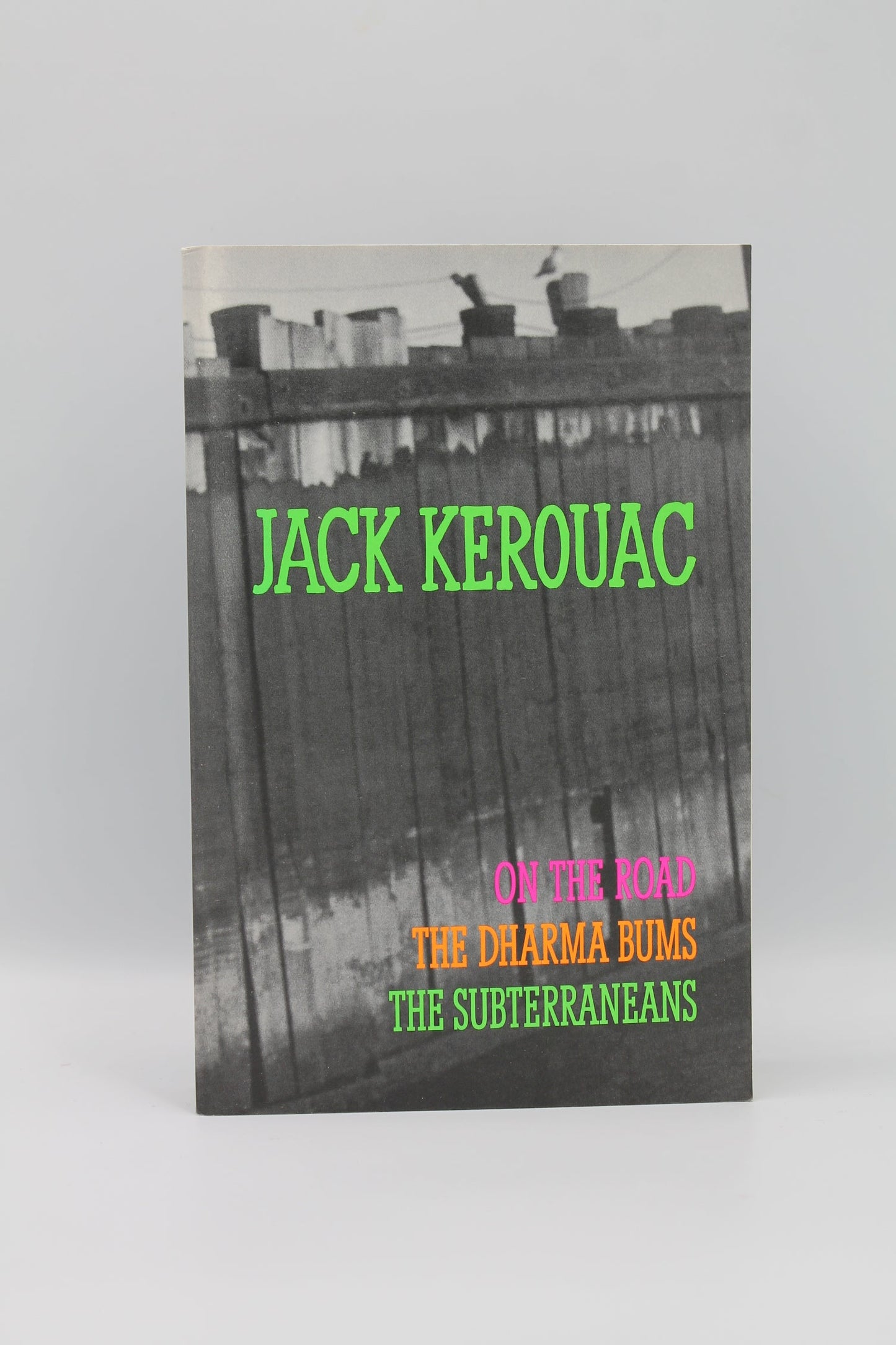 On the Road / The Dharma Bums / The Subterraneans
