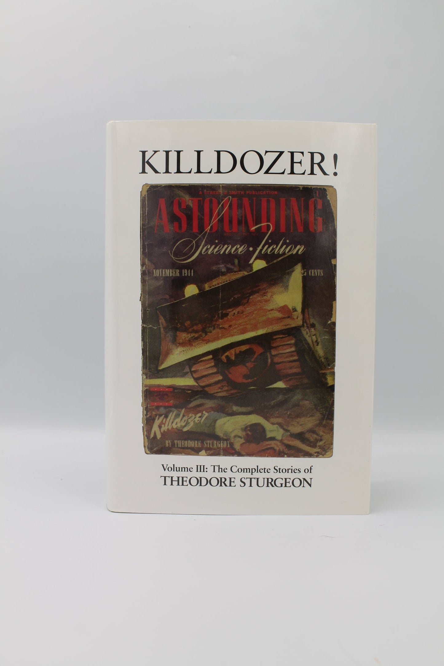 Killdozer! Volume III: The Complete Stories