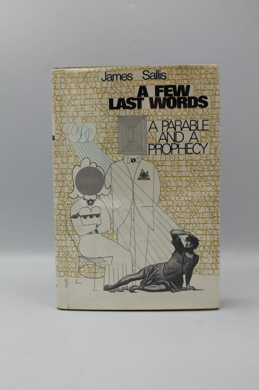 A Few Last Words: A Parable and a Prophecy