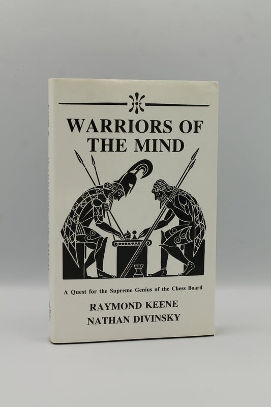 Warriors of the Mind: A Quest for the Supreme Genius of the Chess Board