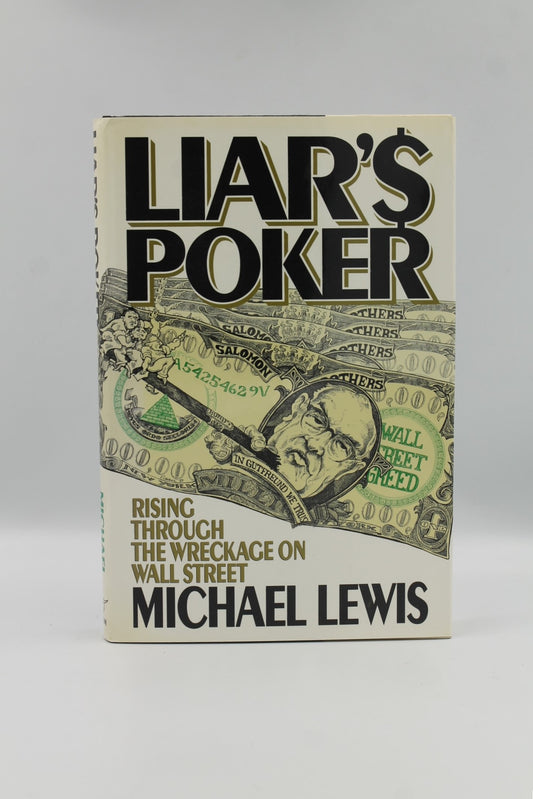 Liar's Poker: Rising Through the Wreckage on Wall Street