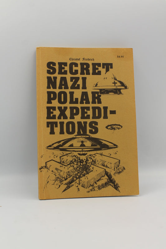 Secret Nazi Polar Expeditions