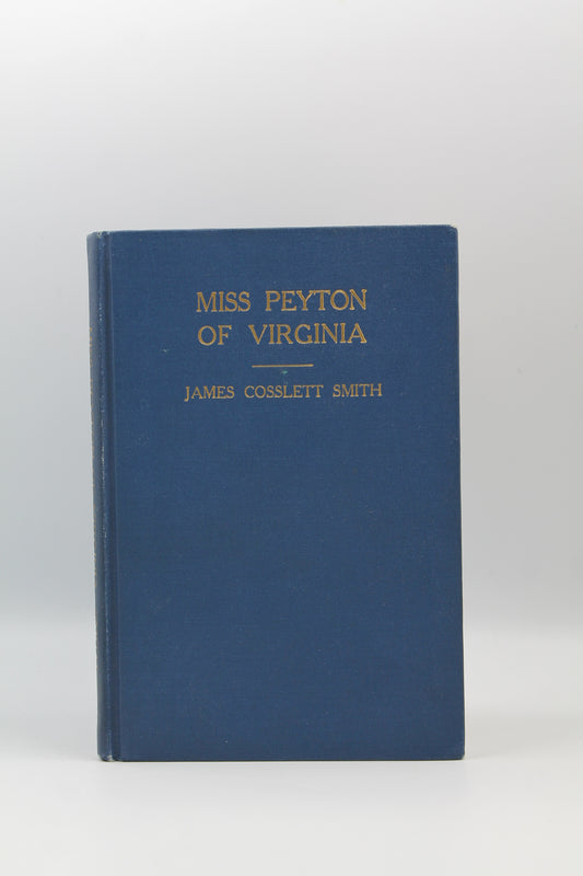 Miss Peyton of Virginia. Read Before the Witenagemote of Detroit