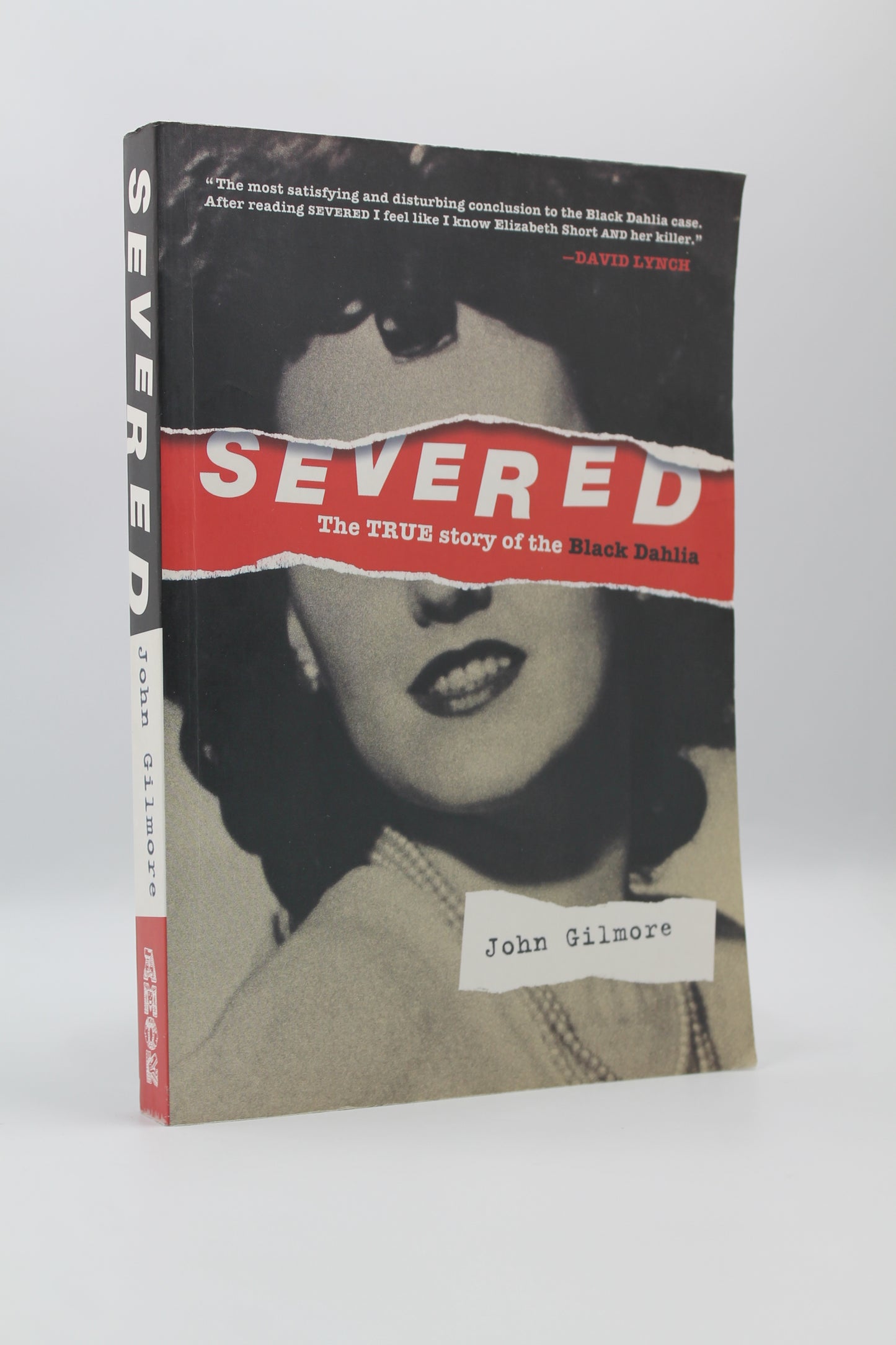 Severed: The True Story of the Black Dahlia