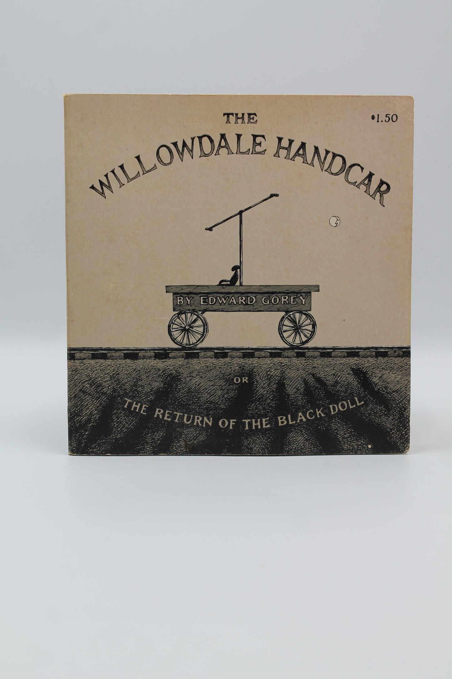 The Willowdale Handcar or The Return of the Black Doll