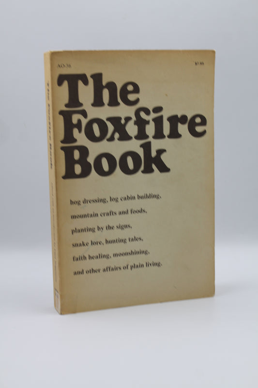 The Foxfire Book