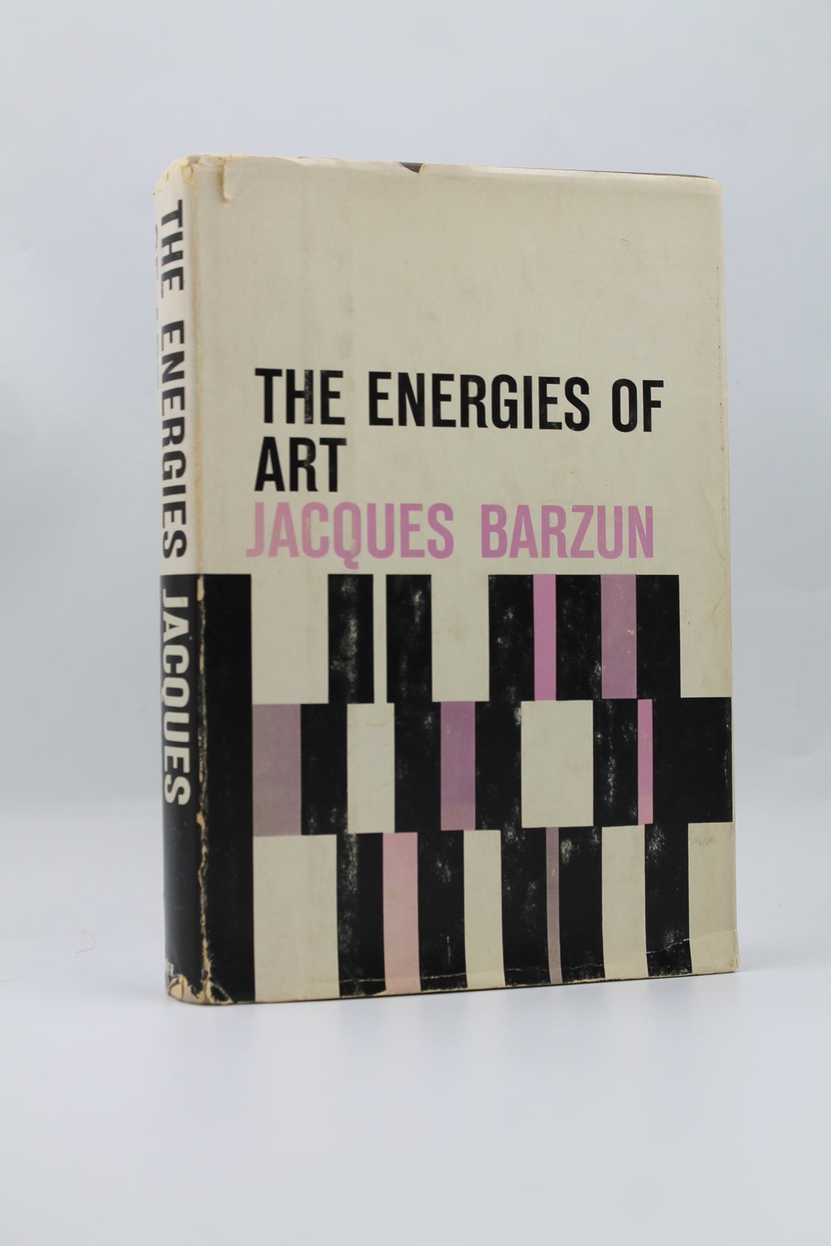 The Energies of Art: Studies of Authors Classic and Modern