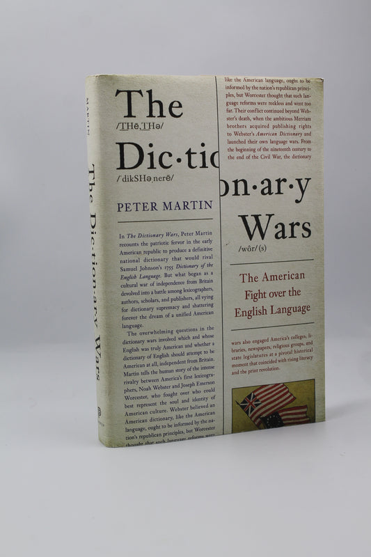 The Dictionary Wars: The American Fight over the English Language
