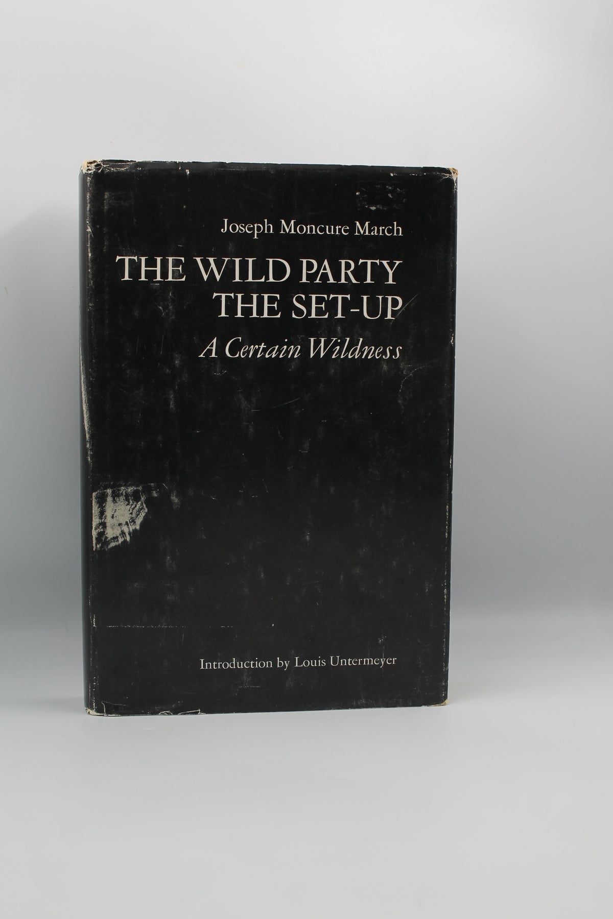 The Wild Party / The Set-Up / A Certain Wildness