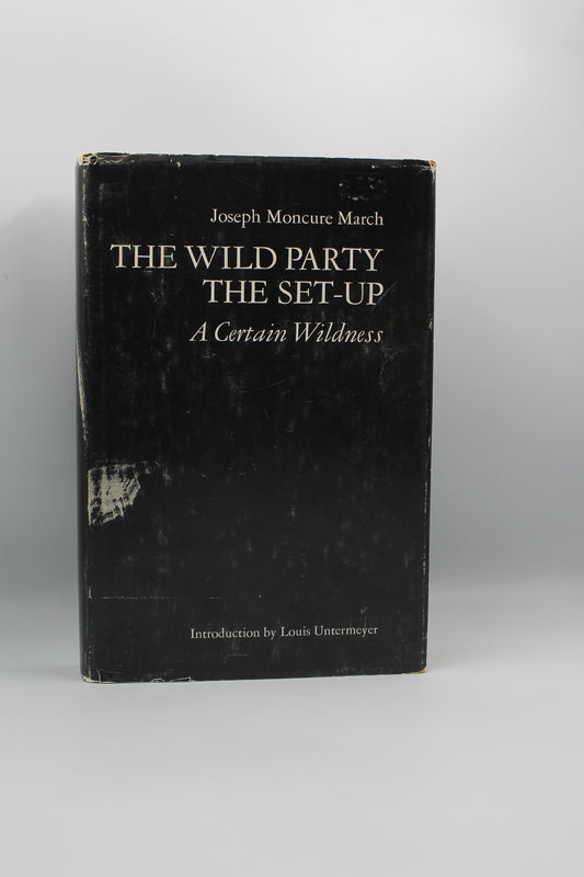 The Wild Party / The Set-Up / A Certain Wildness