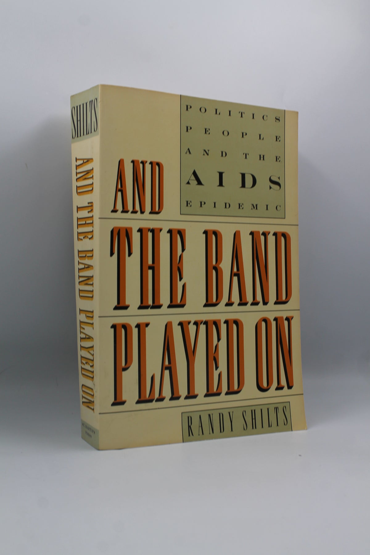And the Band Played On: Politics, People and the Aids Epidemic