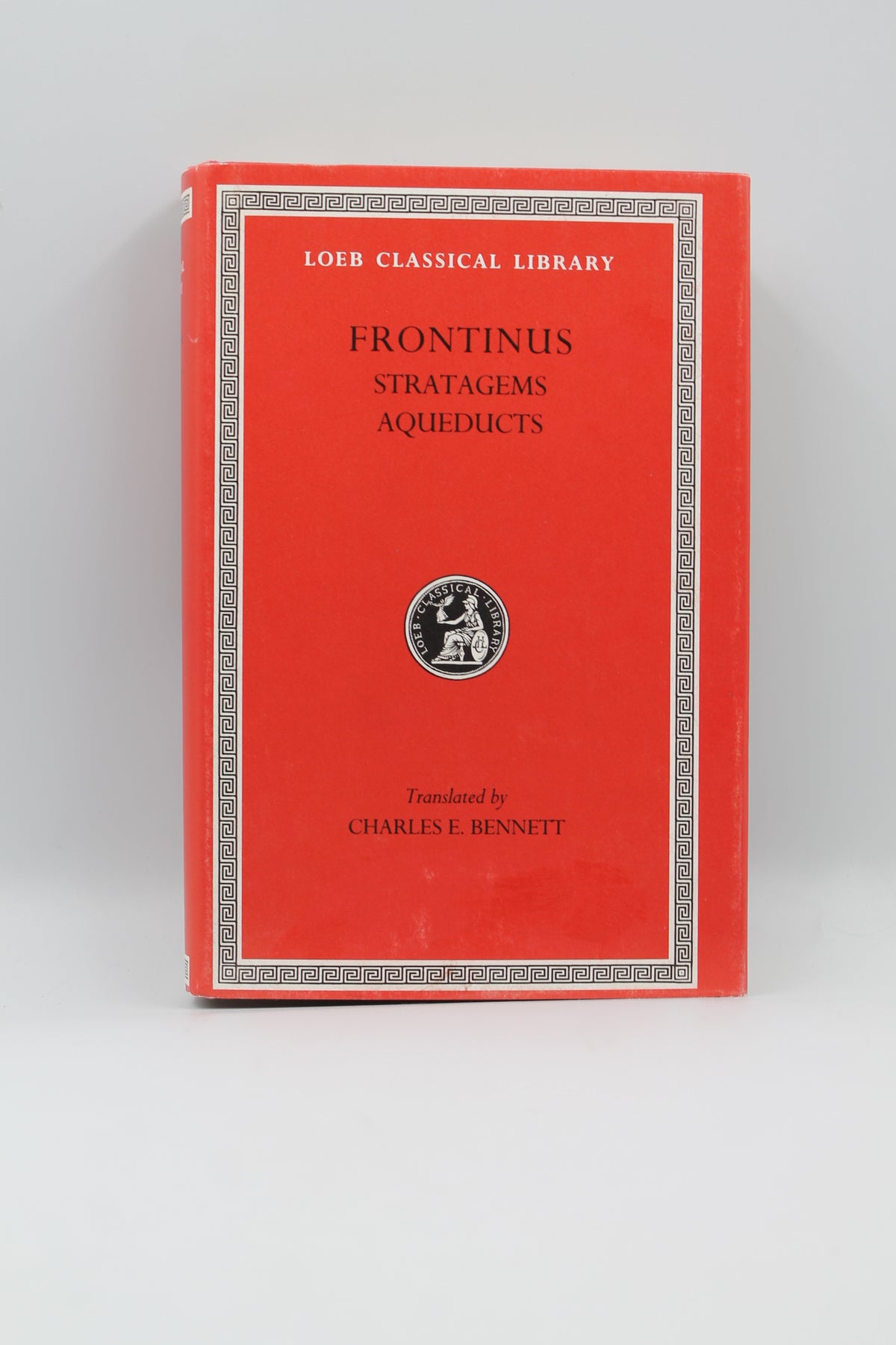 Loeb Classical Library - Frontinus - Stratagems / Aqueducts
